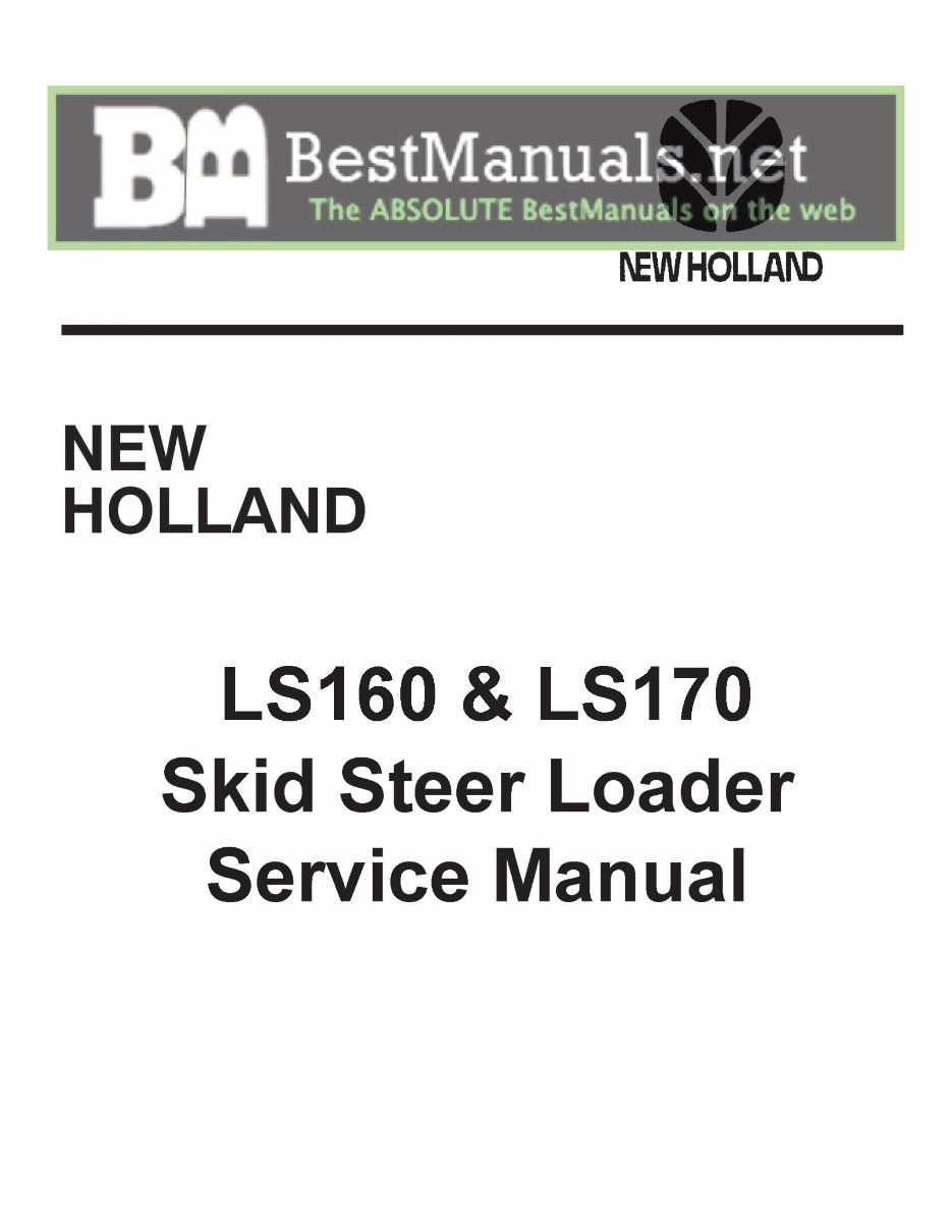 New Holland LS160 / LS170 Skid Steer Loader Repair Manual