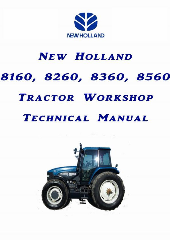 New Holland-Ford 8160 Tractor Service/Shop Repair Manual