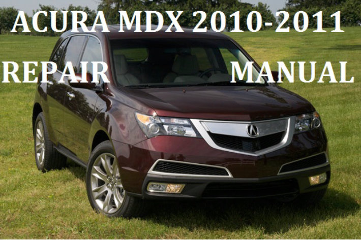 2012 ACURA MDX REPAIR MANUAL PDF visual data 2