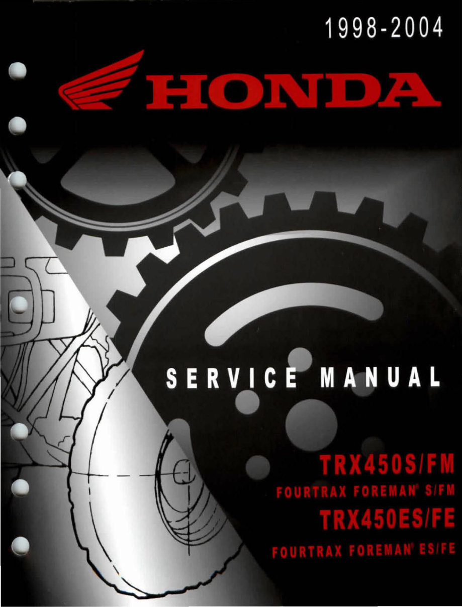 Honda TRX450 Fourtrax Foreman Service Workshop Repair Manual S ES FM FE 98 to 04