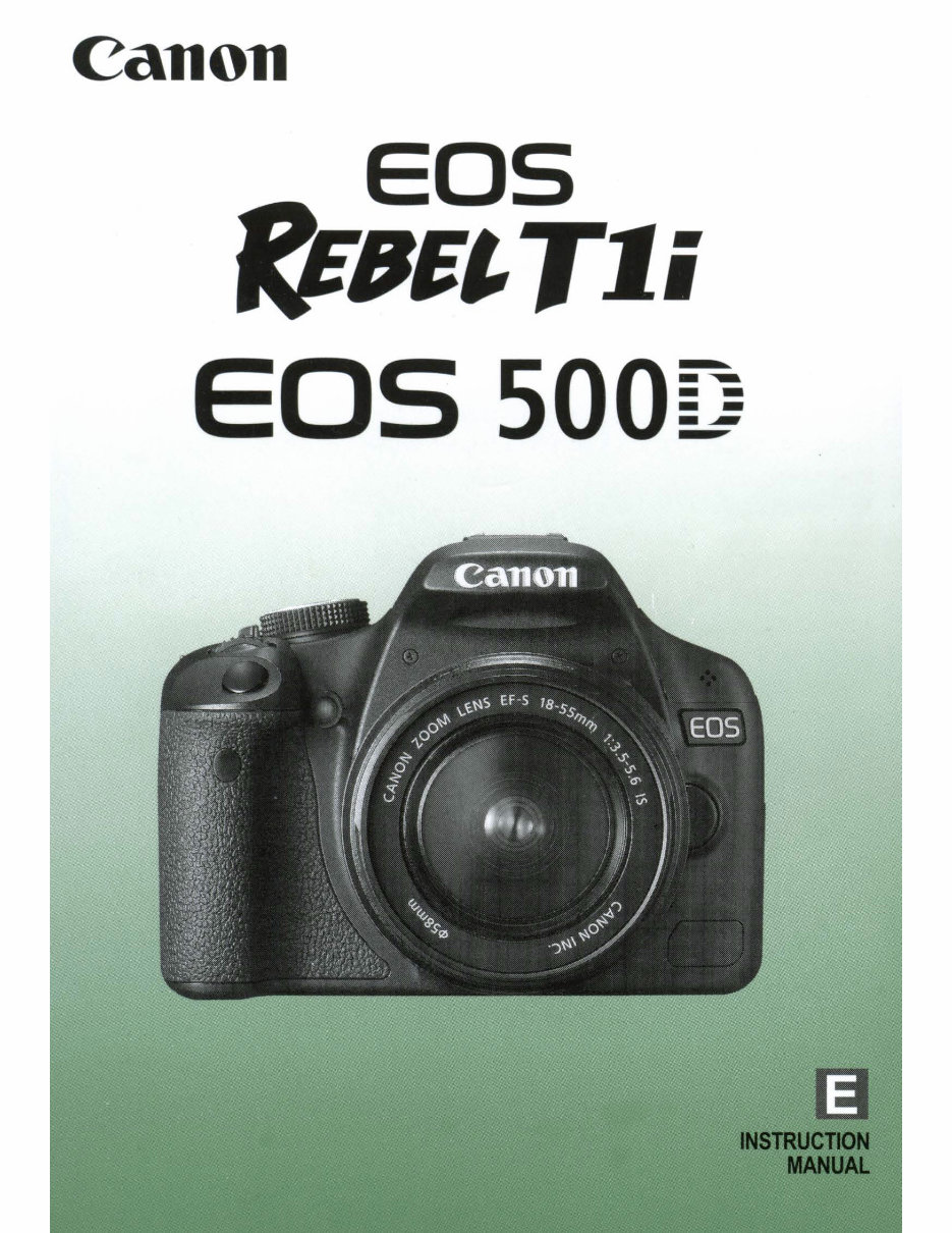 Canon EOS 500D and Rebel T1i Instruction Manual