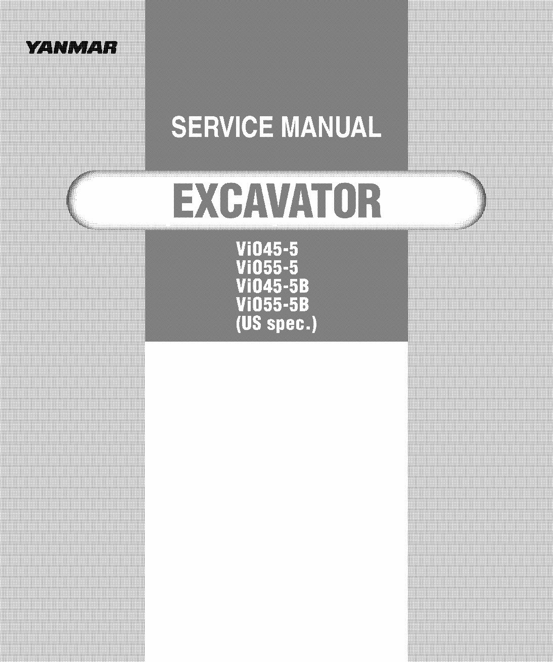 YANMAR ViO455 ViO455B ViO555 ViO555B Excavator Manual