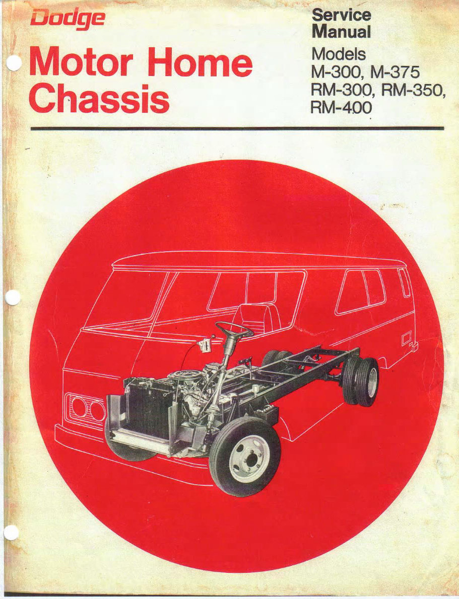DODGE MOTORHOME CHASSIS M300 375 RM300 350 400 Repair Manual