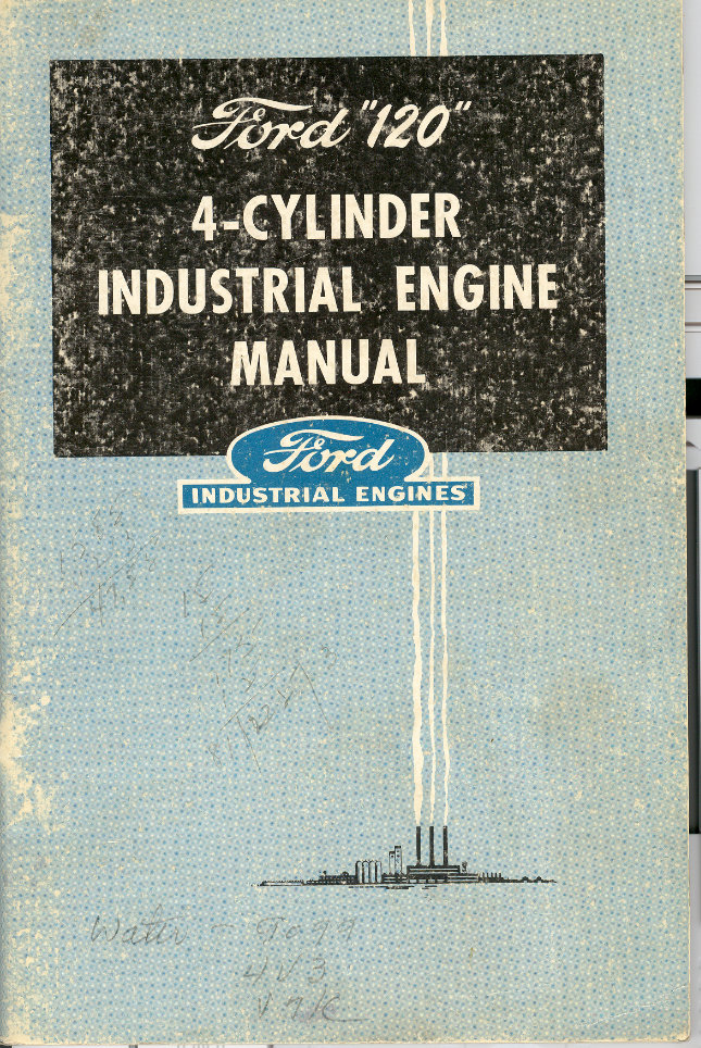 Ford 120 4 Cylinder Industrial Engine Service Manual