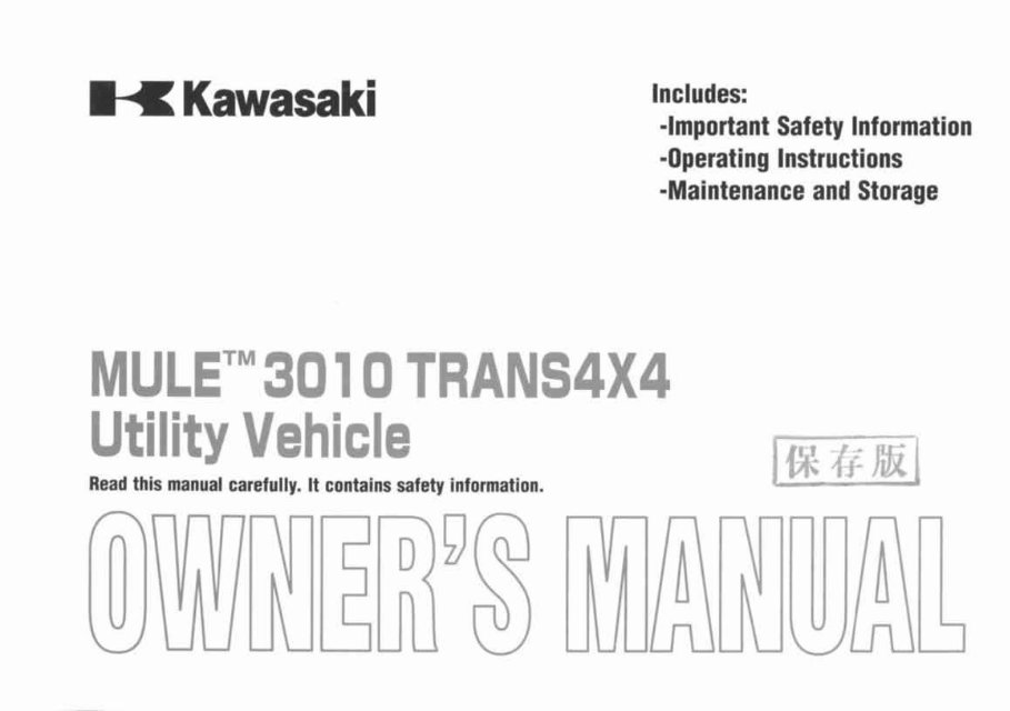 Kawasaki Mule 3010 Trans 4 x 4 owners manual. KAF620.