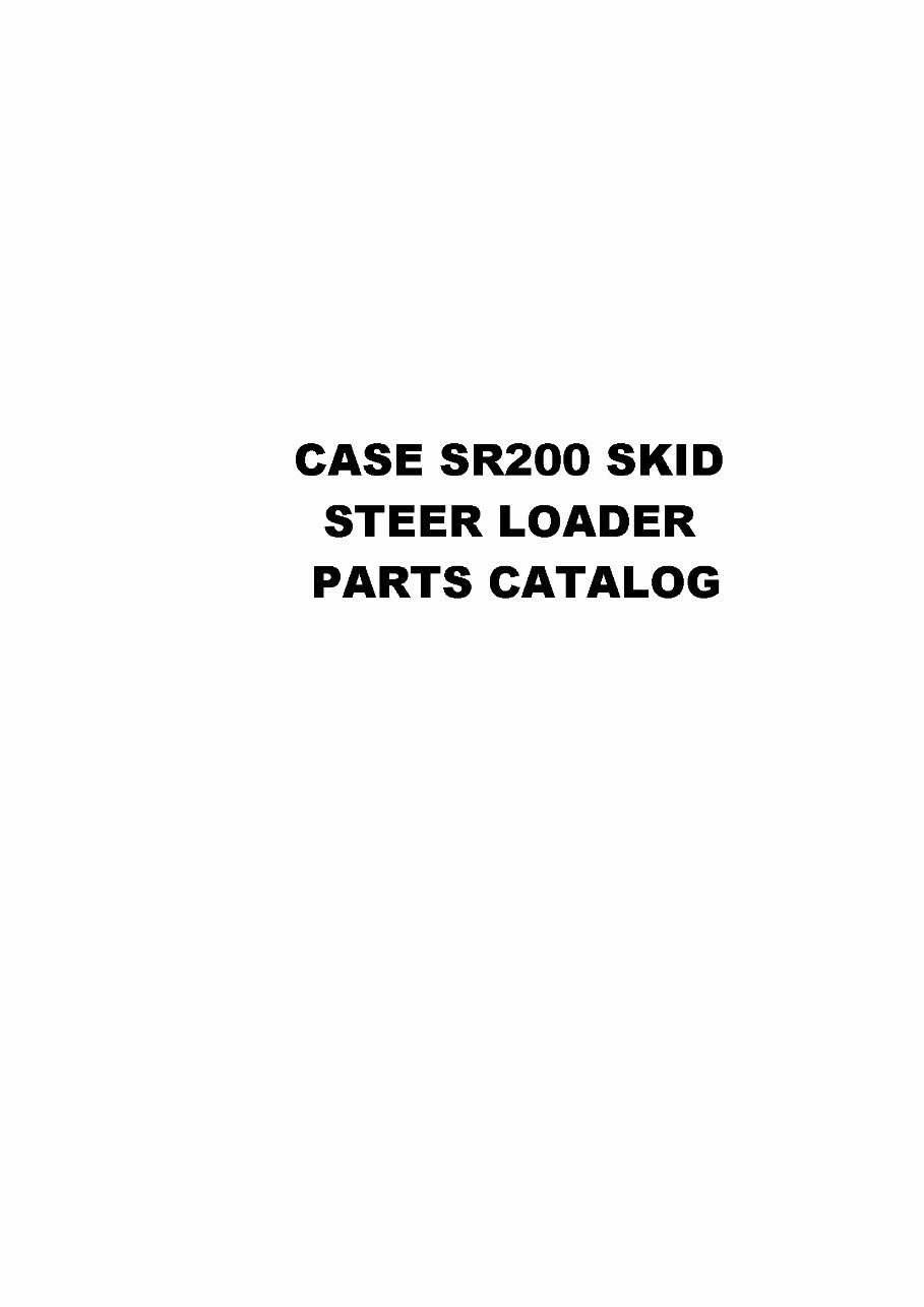 CASE SR200 Skid Steer Loader Parts Catalog Manual