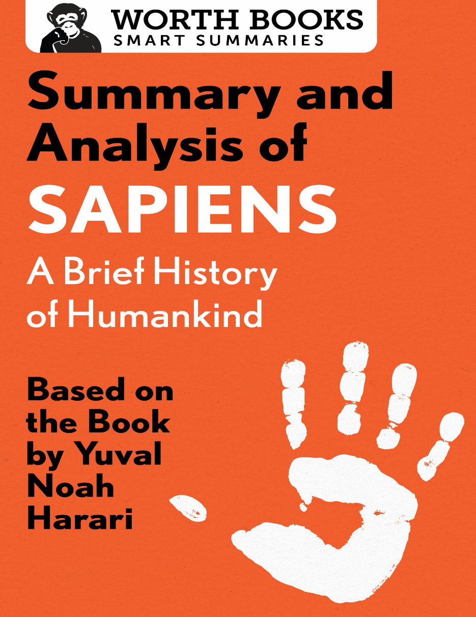 Sapiens By Yuval Noah Harari Key Takeaways Analysis And Review A