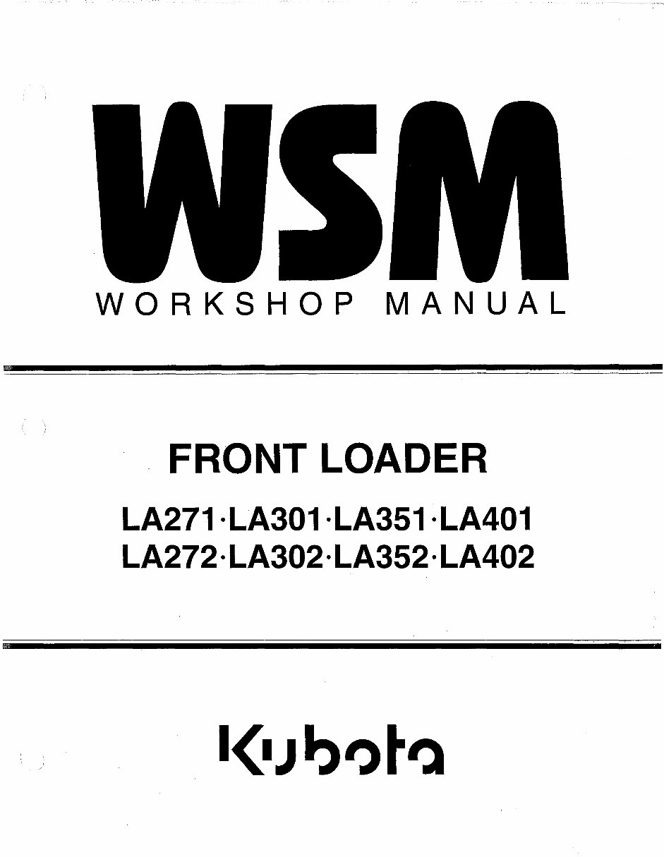 Kubota La302 Loader Factory Service And Work Shop Manual