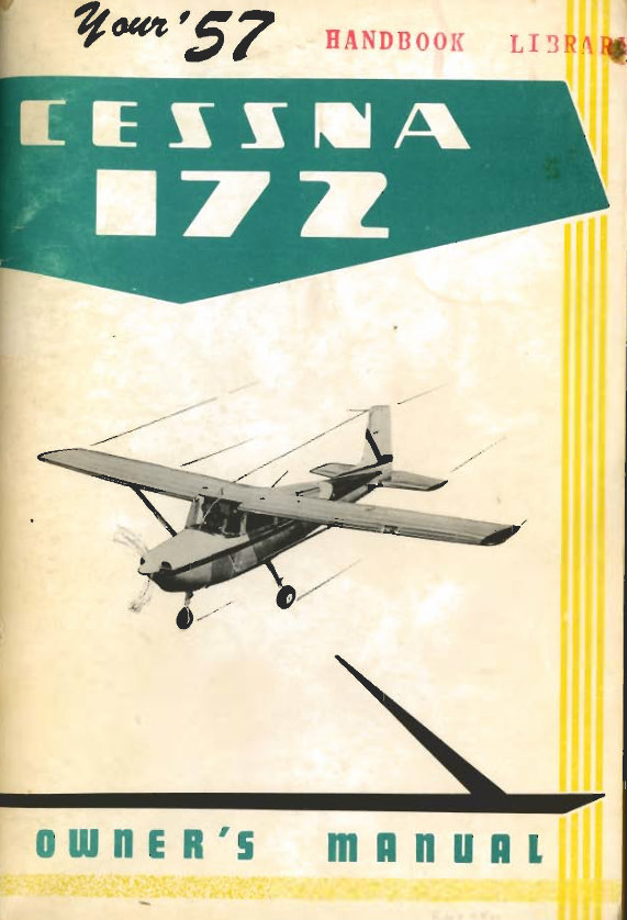 Cessna 172 Owners Pilot Manual 1957 | Manuals Online