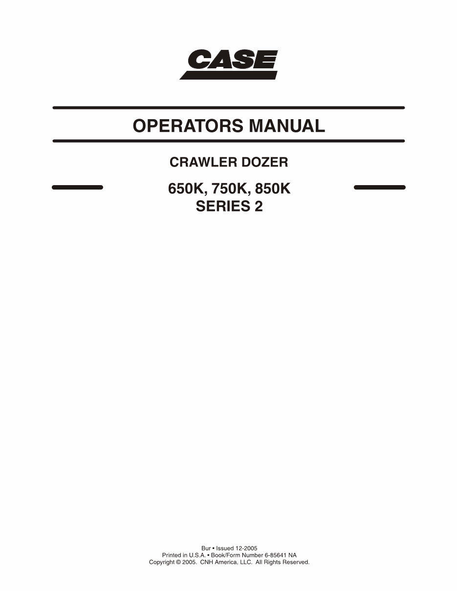 CASE 650K 750K 850K Series 2 Crawler DOZER Operator Manual