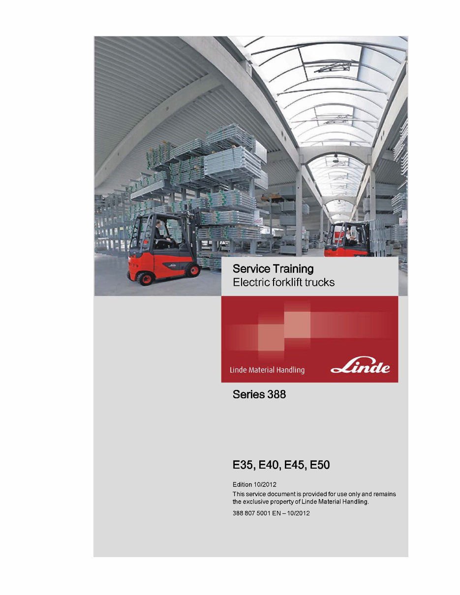 Linde Electric Forklift Truck 388 series: E35, E40, E45, E50 Service Training Manual preview img 1