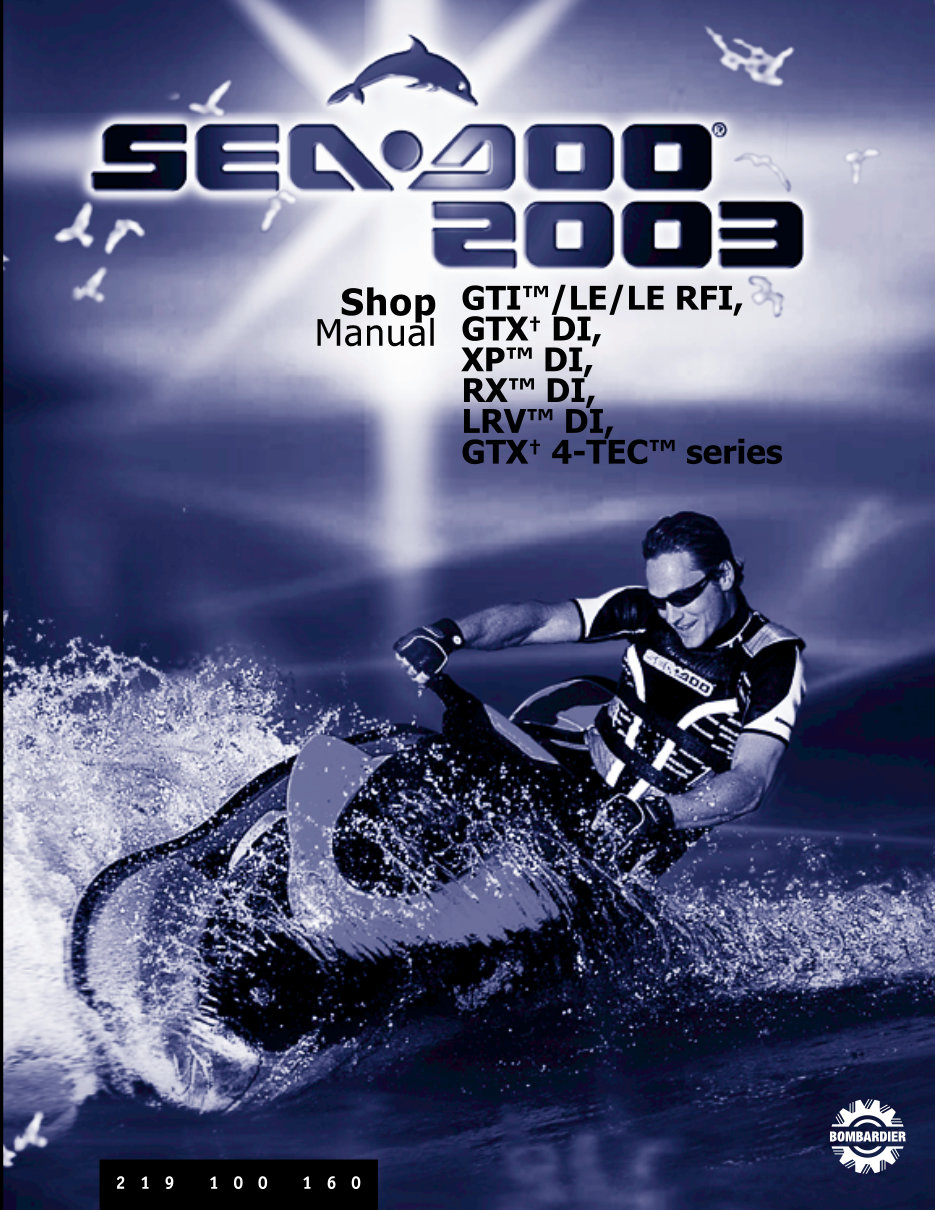 SeaDoo GTX 4TEC Supercharged Limited 2003 Service Manual